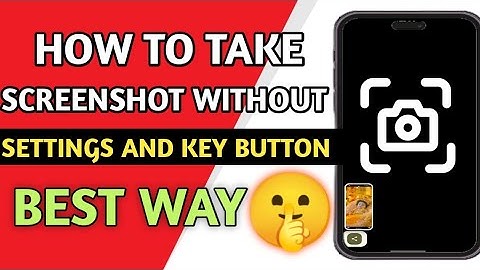 बिना Button Ke Screenshot कैसे ले ? TAKE Screenshots WITHOUT Pressing Any Buttons!