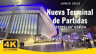 Nueva Terminal de Partidas “Zeppelin” Aeropuerto Ezeiza Junio 2023 Buenos Aires Argentina