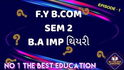 F.Y.B.COM SEM 2 B.A MOST IMP THIYARI #vnsgu #exam  #educationalvideo