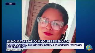 Tribuna Livre - Son takes mother's life with hoe blows and is arrested in flagrante