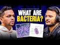 What Are Bacteria? Explained in Simple Words | Dr. Sagar Aryal | Sushant Pradhan Podcast