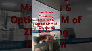 Coordinate Measuring Machines & Optical CMM of Zhuohang Precision Machining Factory - CNC Quality