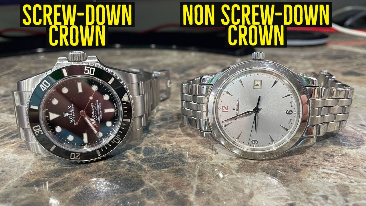 Screw-Down Crown vs. NON Screw-Down Crown - YouTube