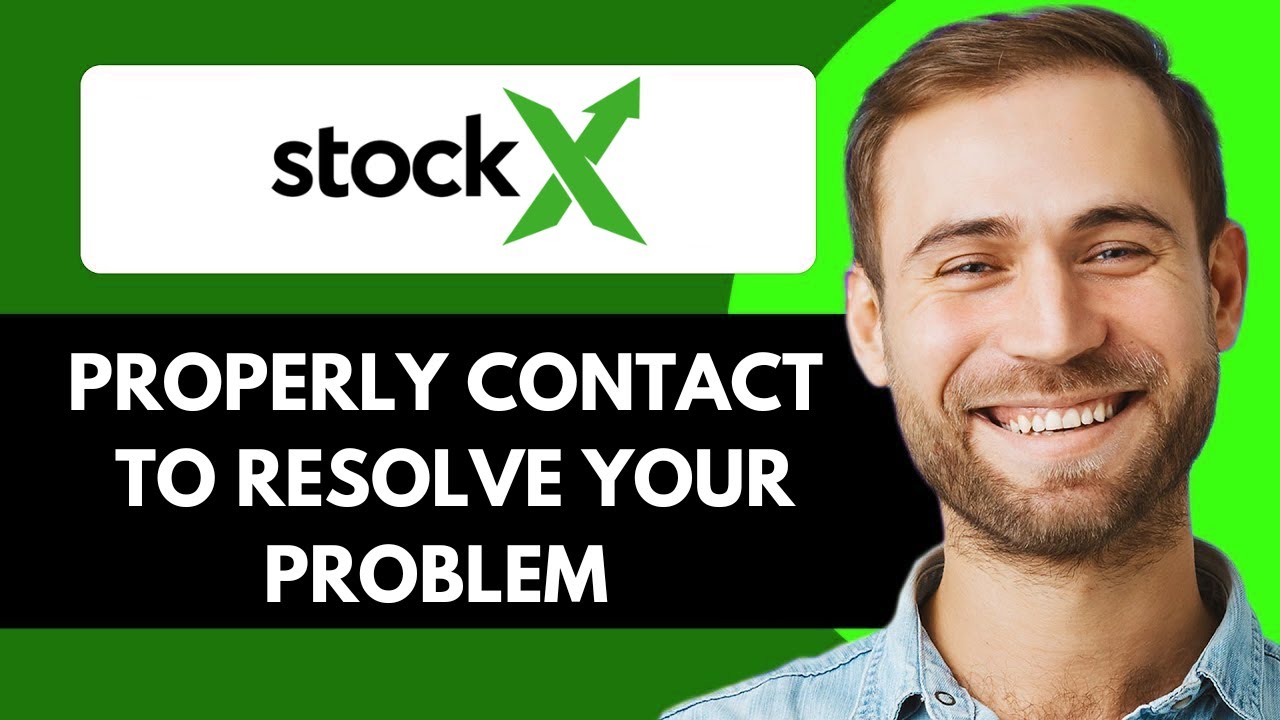 HOW TO PROPERLY CONTACT STOCKX TO RESOLVE YOUR PROBLEM 2025! (FULL GUIDE)