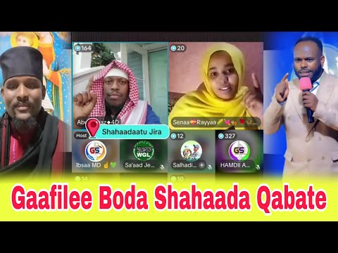 Gaafilee Boda Shahaadaa Qabate Ustaz Abu Muaz 