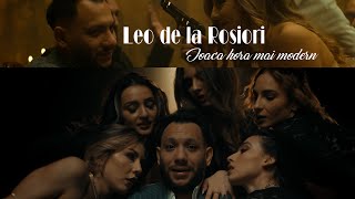 Leo de la Rosiori - Joaca hora mai modern |  Resimi