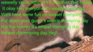 Weasel Stomping Day With Lyrics