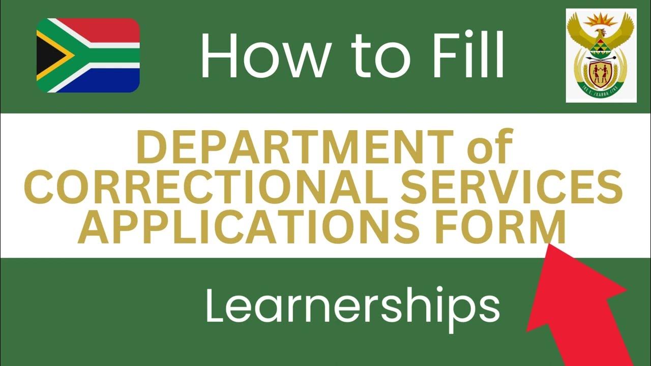 Department of Correctional Services 𝘼𝙥𝙥𝙡𝙞𝙘𝙖𝙩𝙞𝙤𝙣 𝙁𝙤𝙧𝙢 Download Learnership forms below to