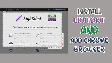 How to install lightshot and add to Google chrome browser||install Screenshot capture extension