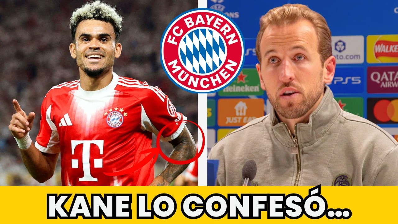 Harry Kane rompe el silencio sobre Luis Díaz: ‘Eso es lo que TODOS respetamos de él’