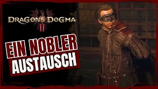 DRAGON'S DOGMA 2 - Ein nobler Austausch