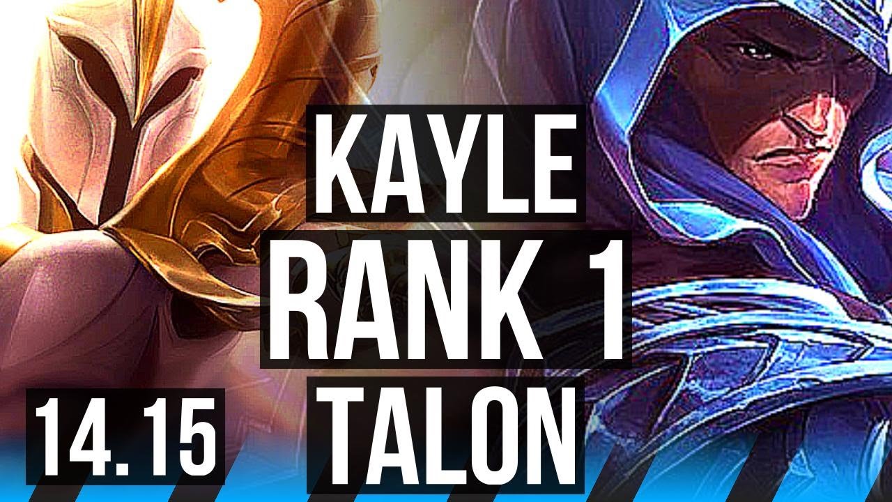 KAYLE vs TALON (MID) | Rank 1, Rank 1 Kayle, 4/0/2, 500+ games | EUNE Challenger | 14.15
