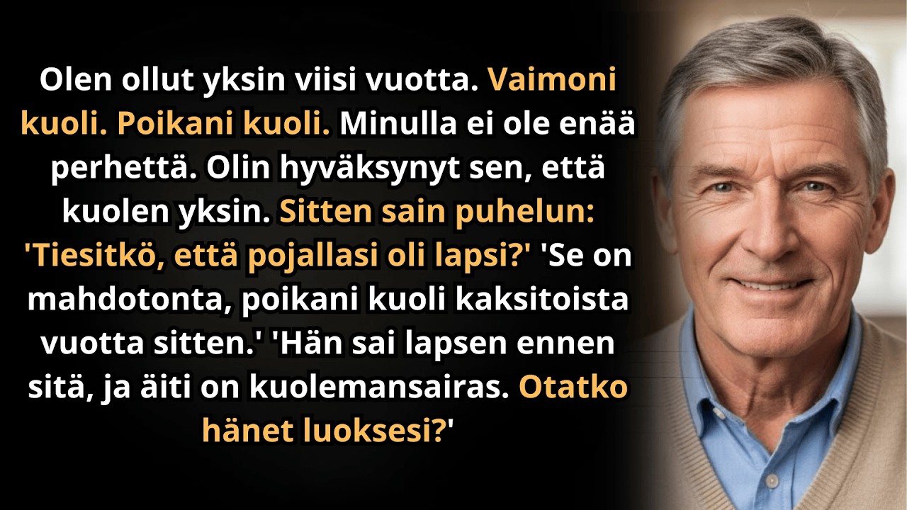 Sain juuri tietää, että minulla on 12-vuotias pojanpoika. Hänen äitinsä on kuolemaisillaan.