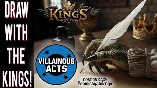 COMICSGATE KINGS! Let's draw VILLAINOUS ACTS!