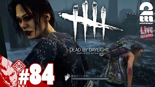 #84 [Looking to clear Tomes II & III] Otojya's Live Stream Dead by Daylight [2BRO.]