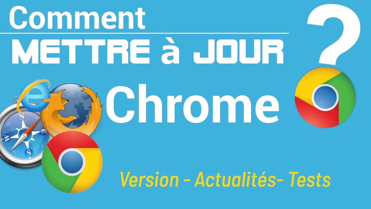 [Google Chrome] Comment mettre à jour Google Chrome ? - YouTube