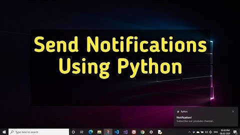 Python Desktop Notification | Python Automation | Python Messaging | Codeuniq