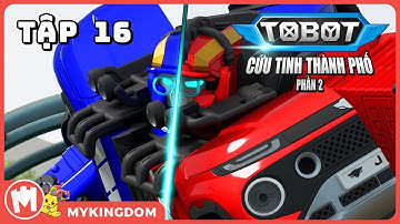 TOBOT CỨU TINH THÀNH PHỐ 2 - Tập 16: Phối Hợp Tấn Công - TOBOT TIẾNG VIỆT MỚI NHẤT 2025