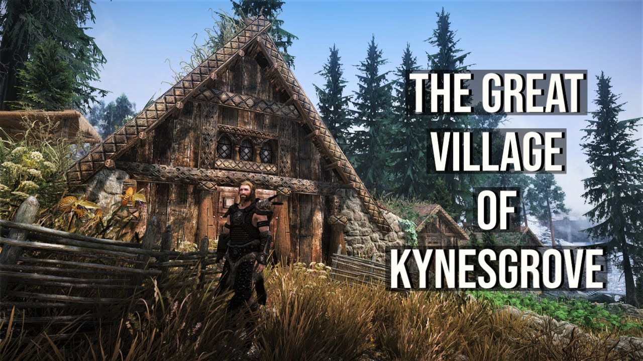 Skyrim Mods The Great Village of Kynesgrove (SSE) PC YouTube