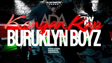Buruklyn Boyz - Kenyan Rap (Dir By AllDayAmar)
