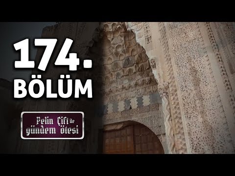 Pelin Çift ile Gündem Ötesi 174. Bölüm - Türk-İslam Medeniyetinin Eşsiz Mirasları
