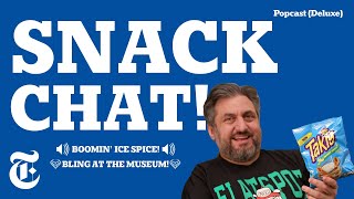 Snack Chat! Hip-Hop Jewelry, Blown-Out Snippets + Ranch Takis