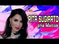Rita Sugiarto - Pria Idaman - Lagu Dangdut Hits Sepanjang Masa