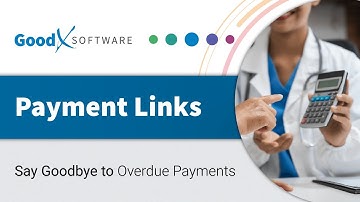 Simplify Patient Payments with GoodX