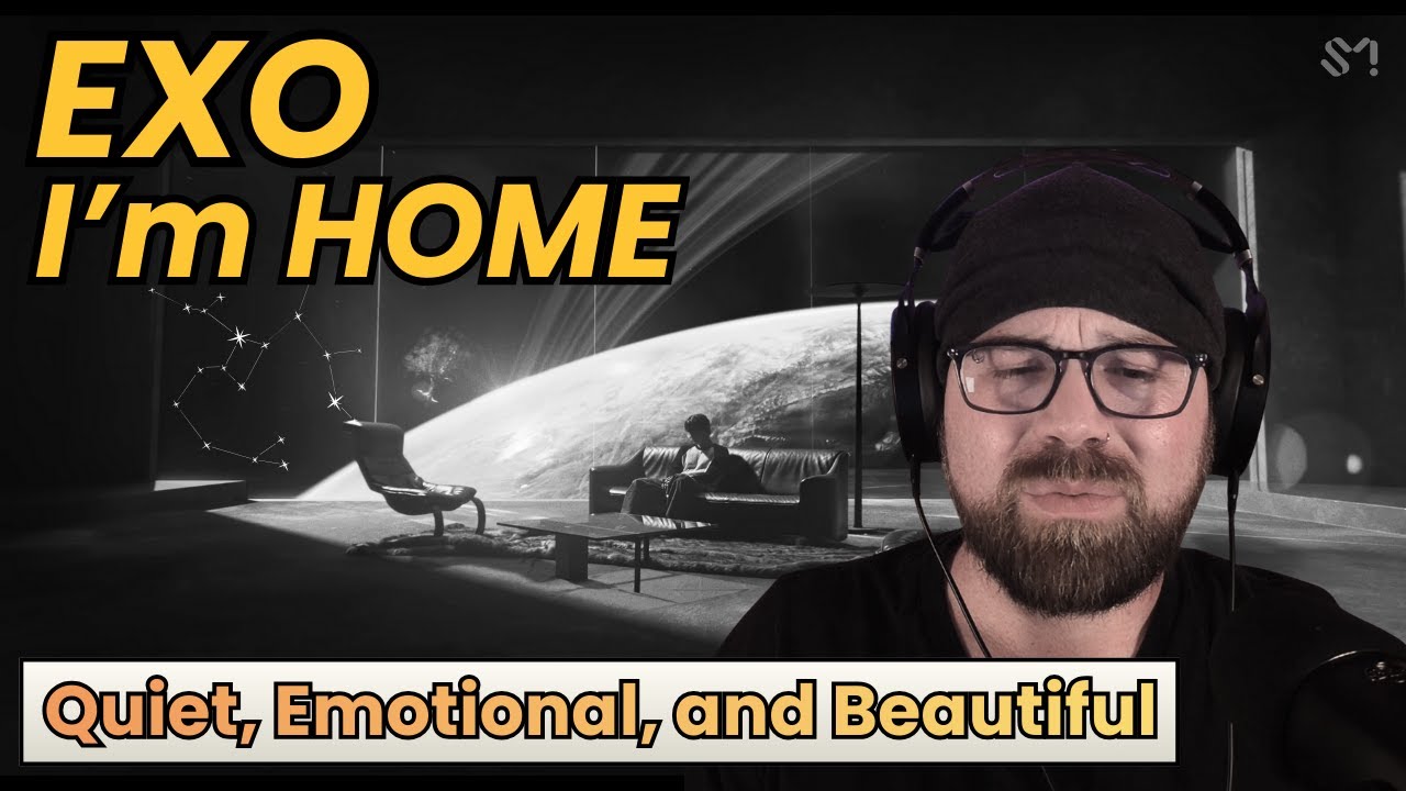 EXO (엑소) “I’m Home” Reaction | The Song, The History, and Coming Back Together