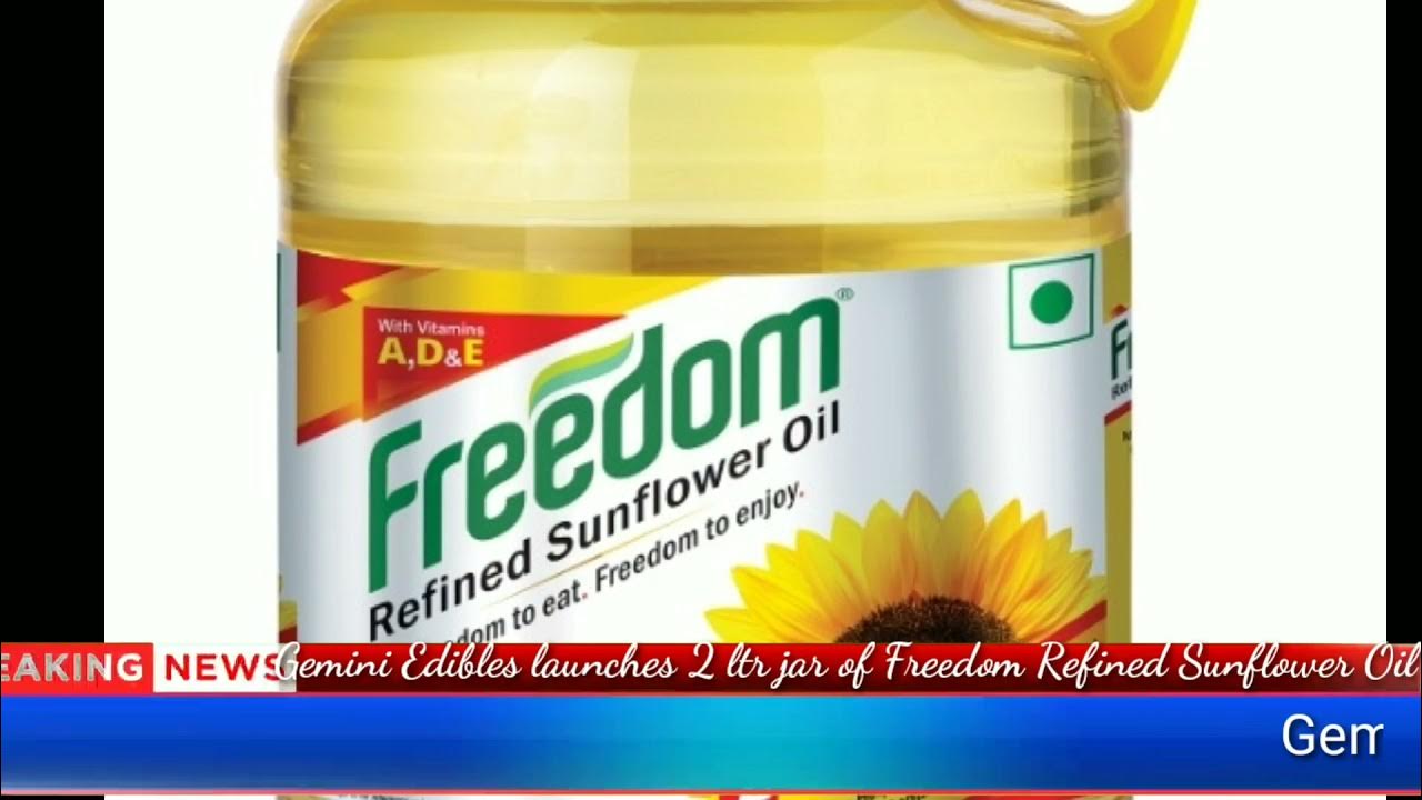 Gemini Edibles & Fats India Pvt Ltd launches 2 ltr jar of Freedom