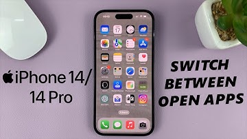 iPhone 14/14 Pro: How To Switch Between Open Apps