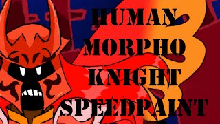 Human Morpho Knight | speedpaint