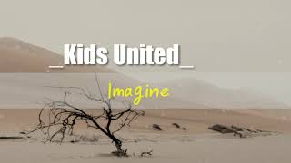 Imagine - Kids United Lyrics screenshot 4