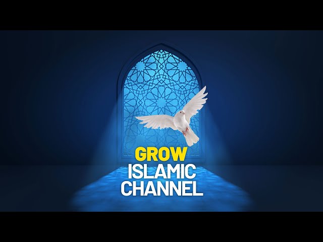 Islamic Channel Kaise Grow Kare | How To Grow Islamic #growyourchannel #channelkaisegrowkareChannel class=