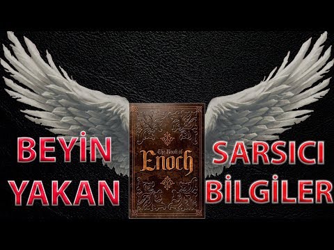 Peygamber Enok ve Düşmüş Melekler,Nutkunuz Tutulacak,The Book Of Enoch and Fallen Angels,