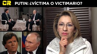 PUTIN, ¿VÍCTIMA O VICTIMARIO? | CR NOTICIAS