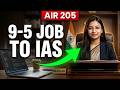 I Cleared IAS AIR 205 While Working a 9-5 Job! (No Coaching, 2nd Attempt)
