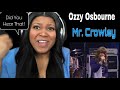 OZZY OZBOURNE - Mr. Crowley (Reaction) First Time Hearing Ozzy Osborne