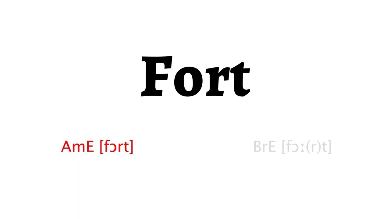 How to Pronounce fort in American English and British English YouTube