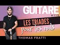 Les triades pour les nuls  thomas fratti  guitare xtreme magazine 119