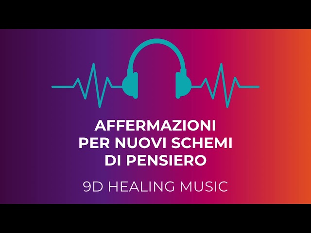 Affermazioni per NUOVI SCHEMI PENSIERO Echo Effect ✨🎧 9D Healing Music
