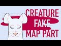 CREATURE [FAKE MAP PART]