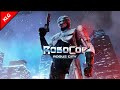 RoboCop: Rogue City ► МРАЧНЫЙ ГОРОД #4