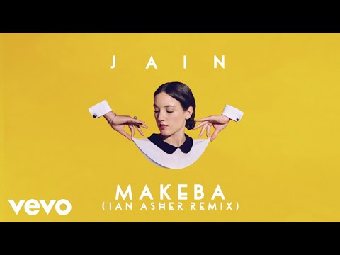 Jain - Makeba (Ian Asher Remix)