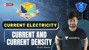 Current Electricity: Current and Current Density | NEET Champions | NEET 2022 | Rohit Mehta