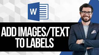 Details How to Add Images and Text to Label Templates in Microsoft Word Guide