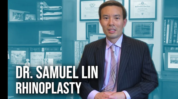 Rhinoplasty 101 with Dr. Samuel Lin