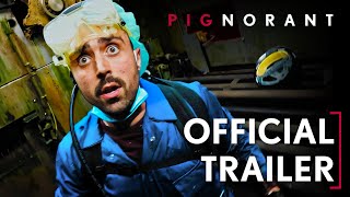 PIGNORANT | OFFICIAL TRAILER | 2024