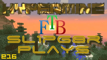 Hypermine - FTB - Ep 16 - The End of the Beginning ( Feed The Beast )