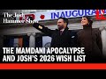 The Mamdani Apocalypse And Josh S 2026 Wish List